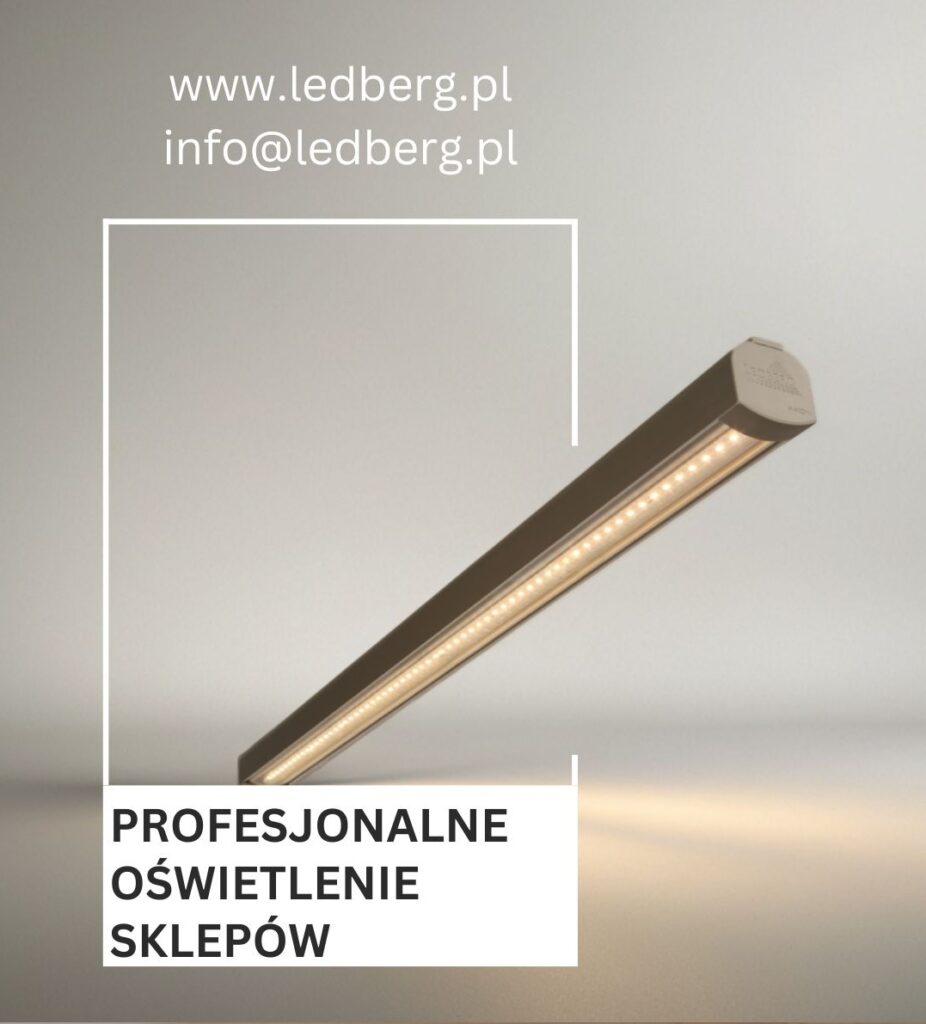 Lampy LED do sklepów i supermarketów producent