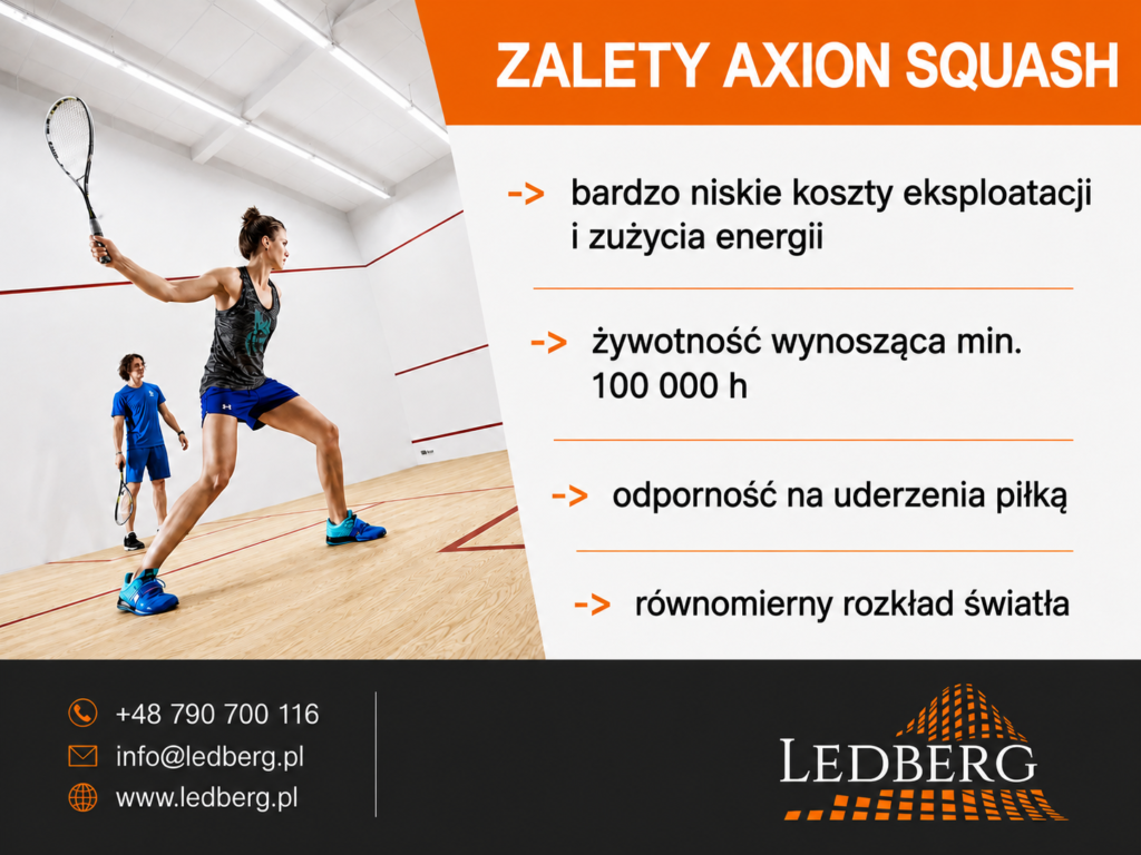 Zalety AXION SQUASH