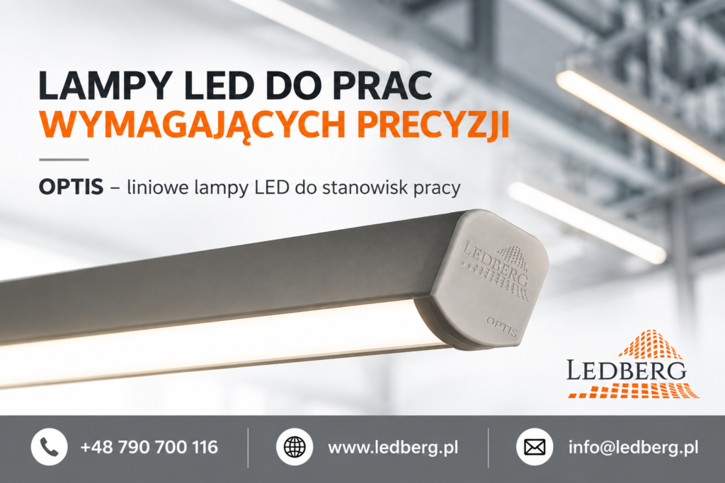 Lampy LED do prac precyzyjnych