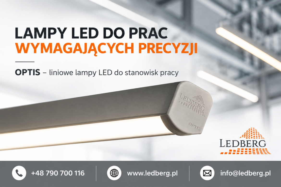 Oświetlenie stanowiska do prac precyzyjnych – jak dobrać barwę światła? 3000K, 4000K czy 5000K? Lampy LED do prac precyzyjnych