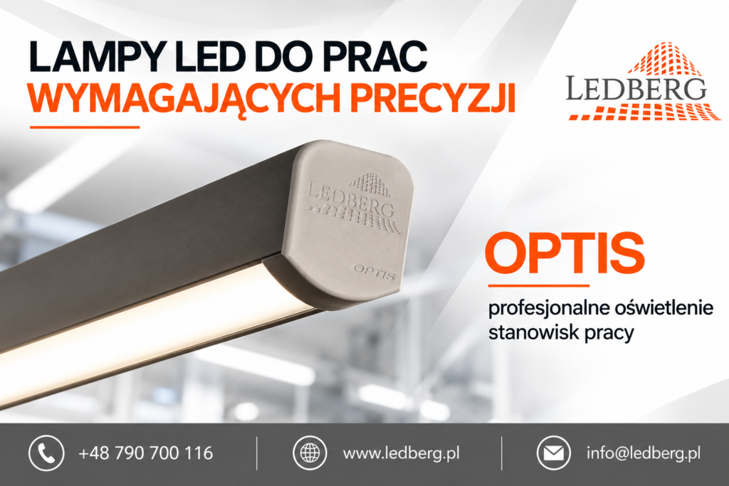 Lampy do prac wymagających precyzji