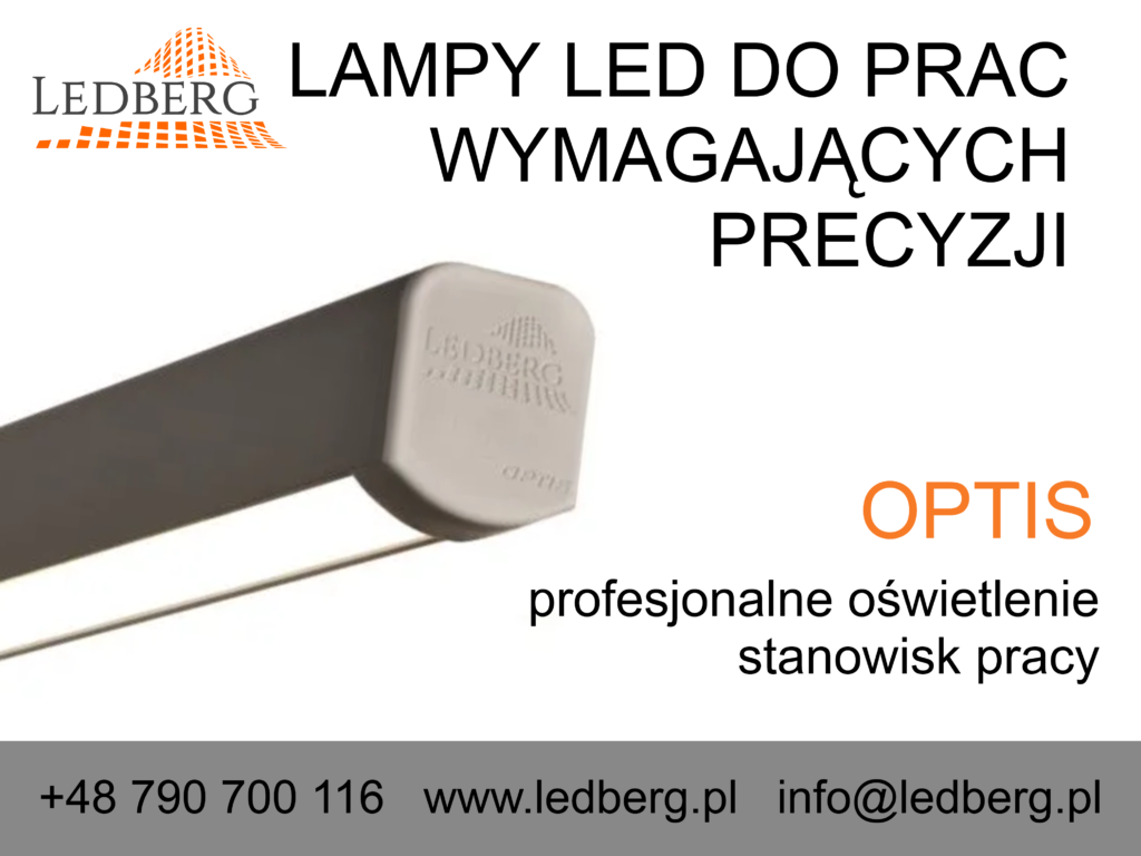 PROFESJONALNE OŚWIETLENIE PRAC PRECYZYJNYCH