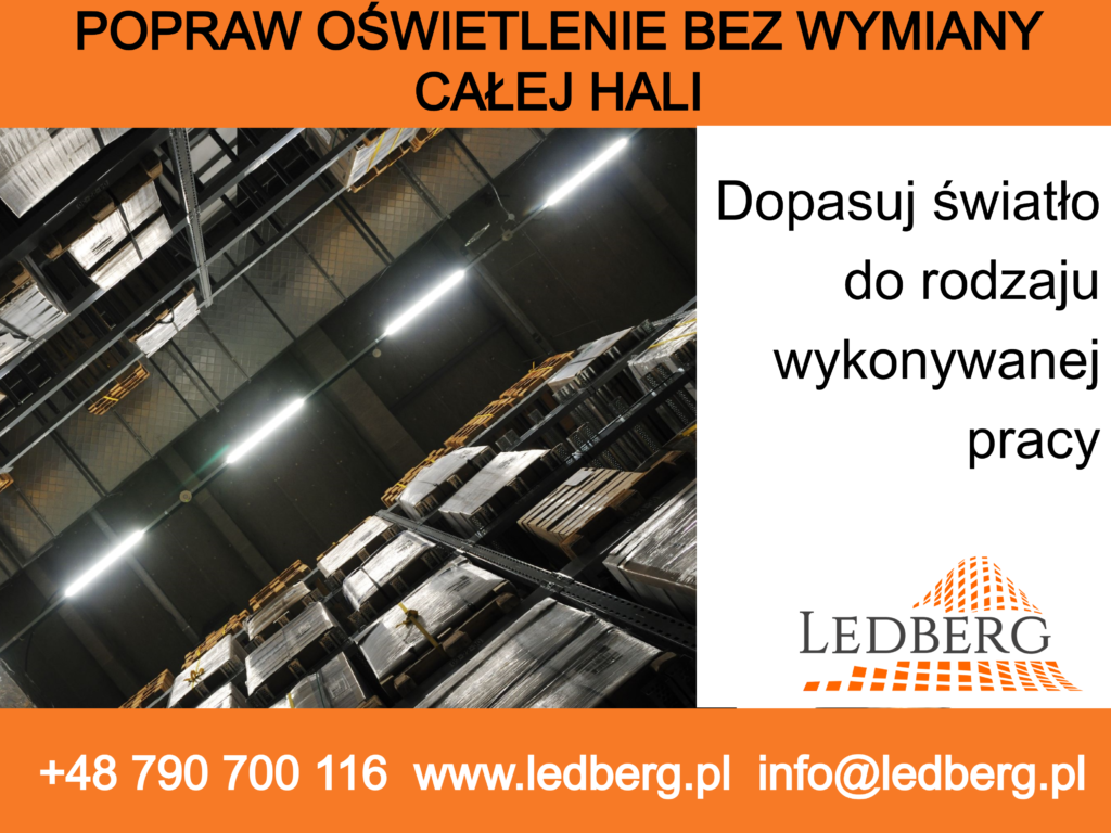 Popraw oświetlenie bez wymiany całej hali